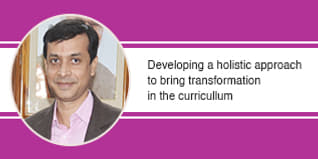 Developing a holistic approach to bring transformation in the curricullum
